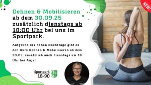 Mehr über den Artikel erfahren NEU: Ab dem 30.09.25 jeden Dienstag ab 18 Uhr Dehnen & Mobilisieren mit Anja.