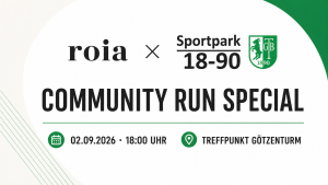 Mehr über den Artikel erfahren Sportpark × roia: Community Run trifft Genuss